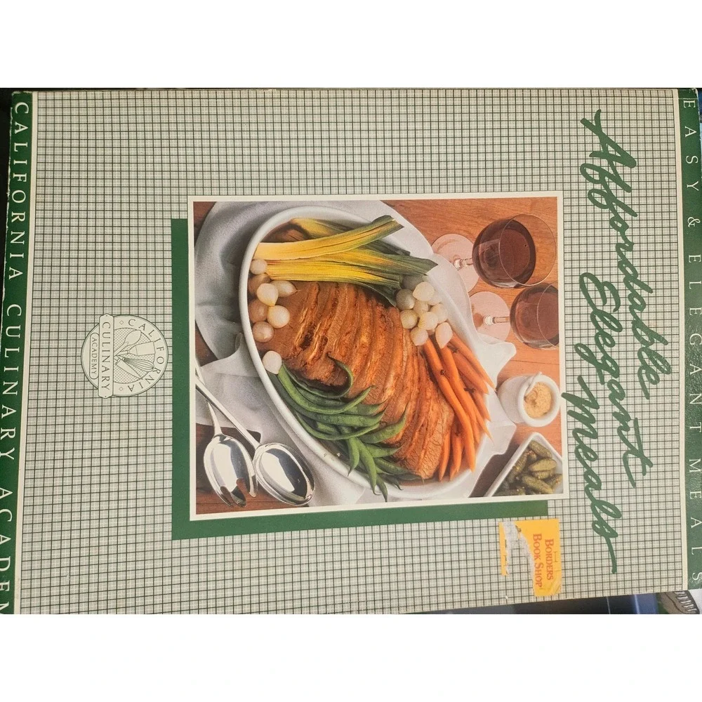 California Culinary Academy Affordable Elegant Meals Cookbook 1985 Softcover